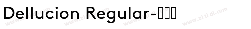 Dellucion Regular字体转换